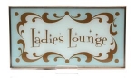 Ladies Lounge Wall Plaque